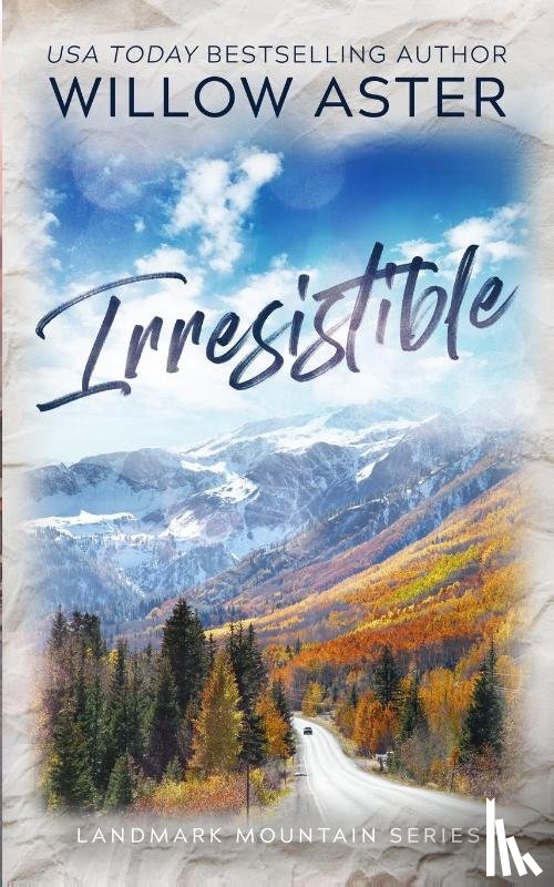 Aster, Willow - Irresistible
