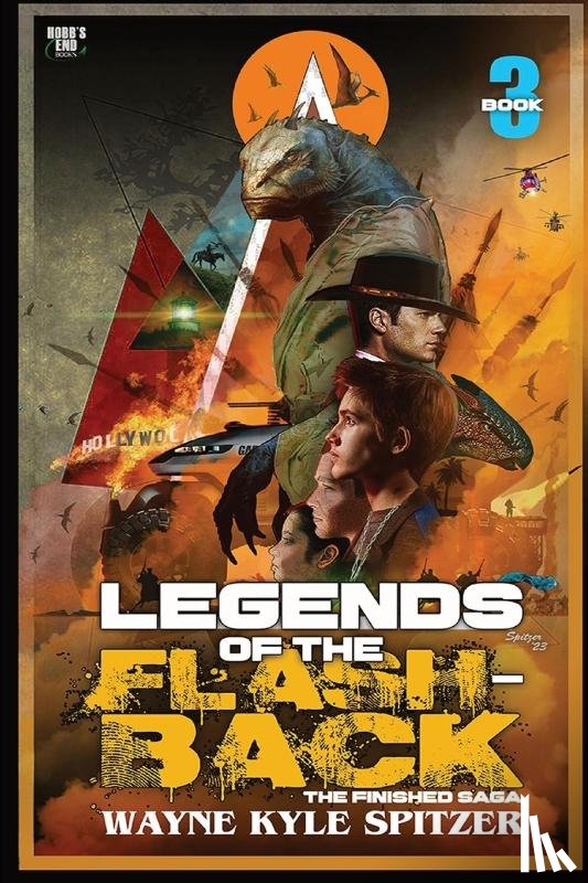 Spitzer, Wayne Kyle - Legends of the Flashback | Book Three
