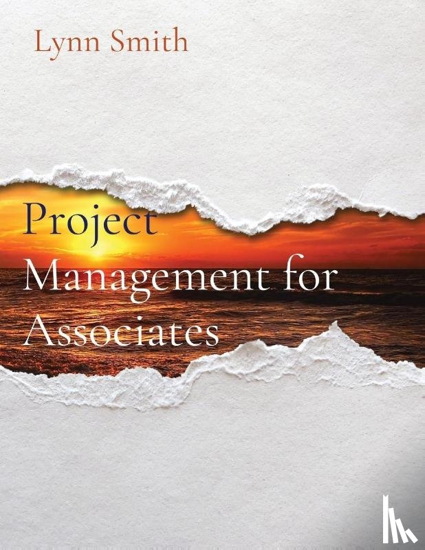 Smith, Lynn - Project Management for Associates