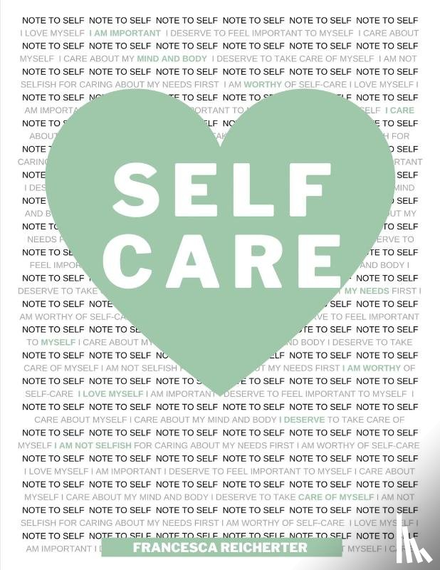 Reicherter, Francesca N - Self Care