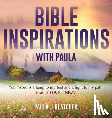 J Blatcher, Paula - Bible Inspirations with Paula