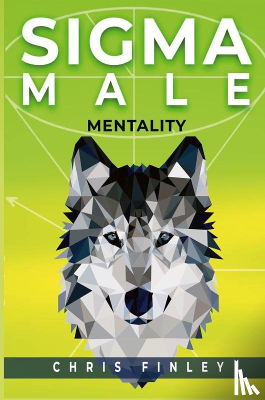 Finley, Chris - SIGMA MALE MENTALITY