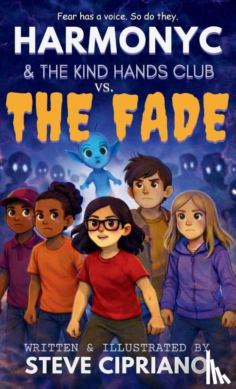 Cipriano, Steve - HarmonyC and The Kind Hands Club vs. The Fade