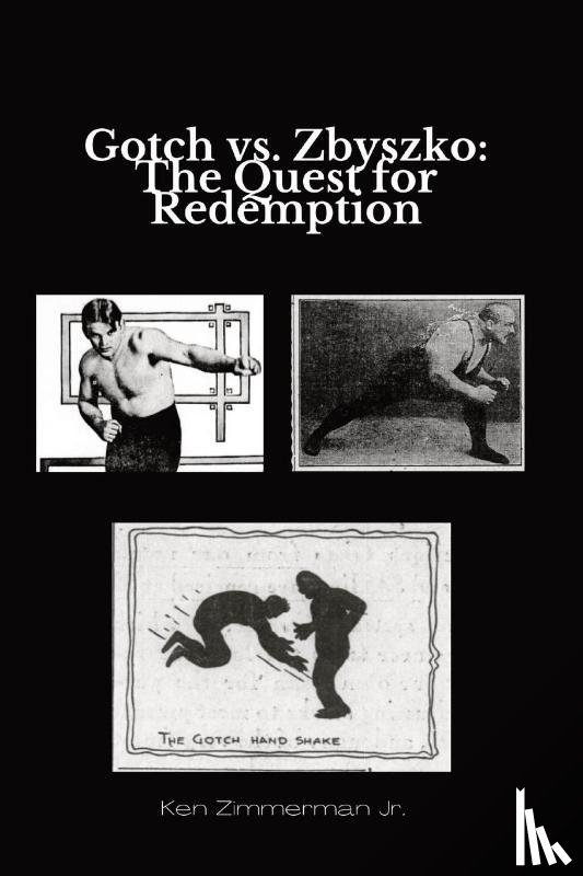 Zimmerman Jr., Ken - Gotch vs. Zbyszko