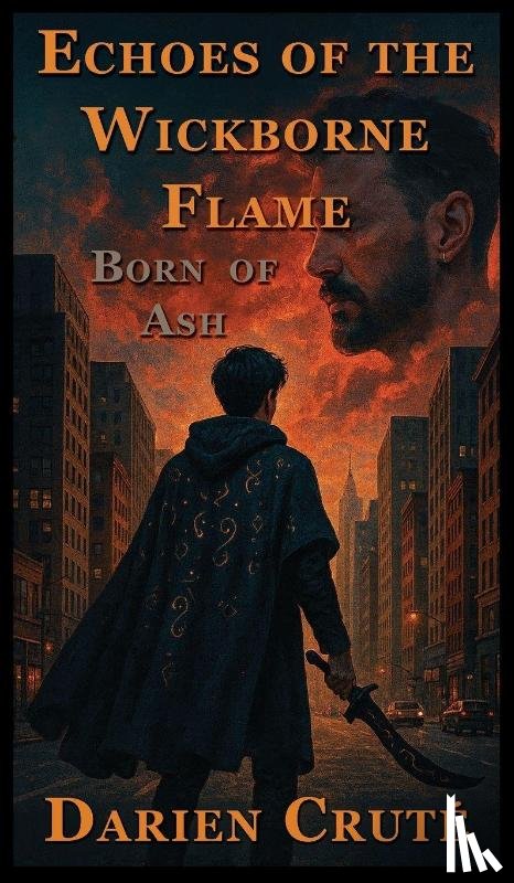 Cruté, Darien B - Echoes of the Wickborne Flame