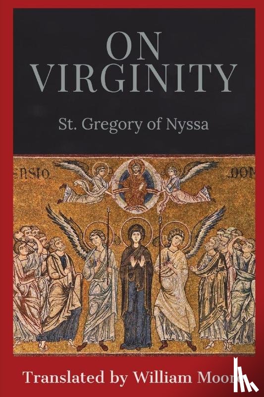St Gregory of Nyssa - On Virginity