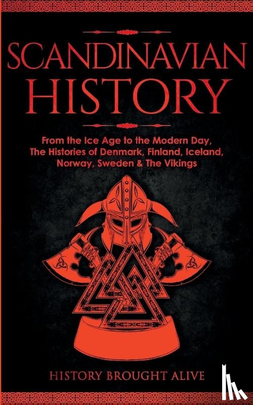 Brought Alive, History - Scandinavian History