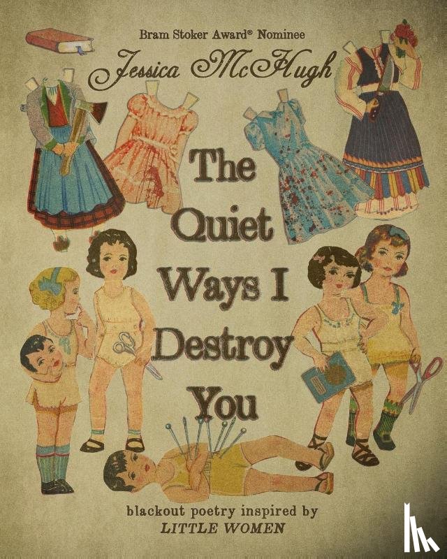 Mchugh, Jessica - The Quiet Ways I Destroy You