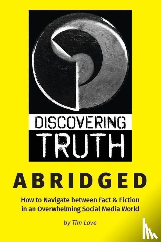 Love, Tim - Discovering Truth Abridged