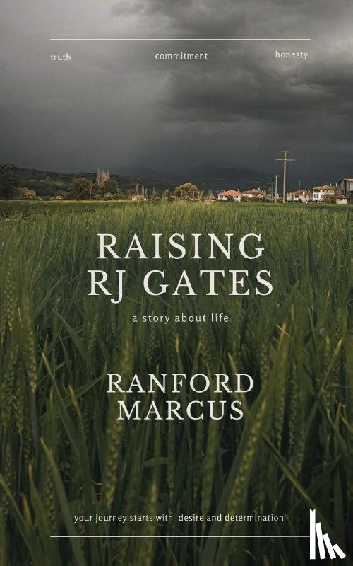 Marcus, Ranford - Raising RJ Gates