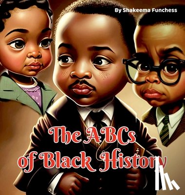 Funchess, Shakeema - The ABCs of Black History