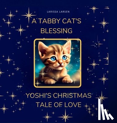 Larsen, Larissa - A Tabby Cat's Blessing