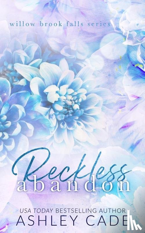 Cade, Ashley - Reckless Abandon Special Edition