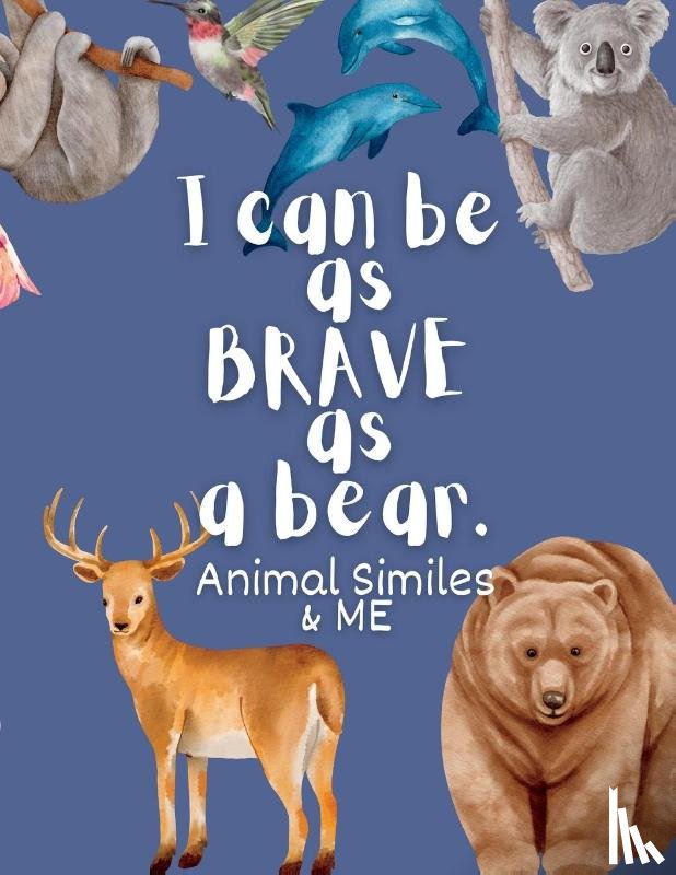 Wilson, Holly - I Can Be as Brave as a Bear
