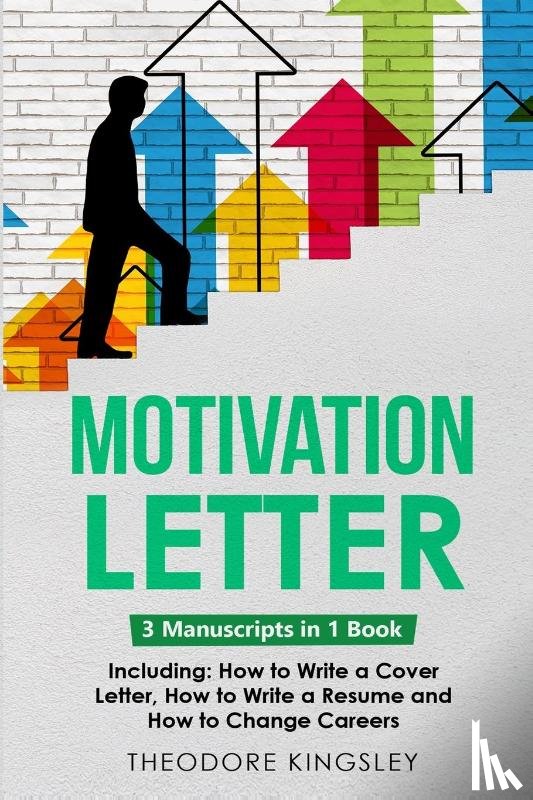 Kingsley, Theodore - Motivation Letter