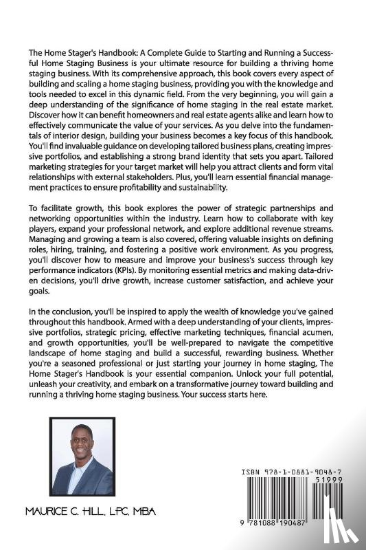 Hill, Maurice C. - The Home Stager's Handbook A Complete Guide to Starting and Running a Successful Home Staging Business