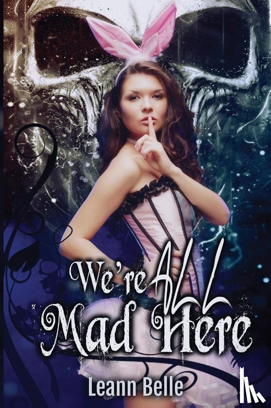 Belle, Leann - We're All Mad Here
