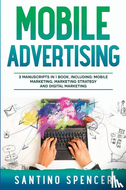 Spencer, Santino - Mobile Advertising