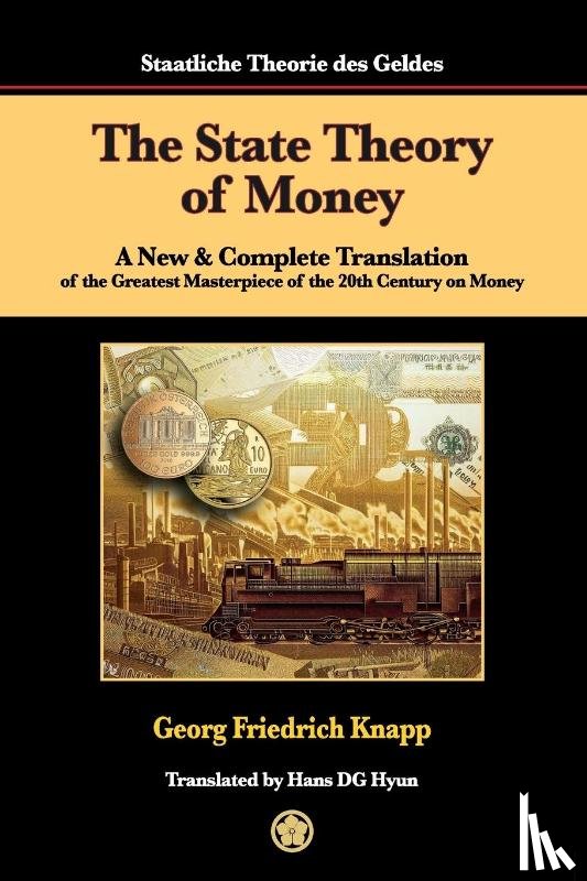 Knapp, Georg Friedrich - The State Theory of Money