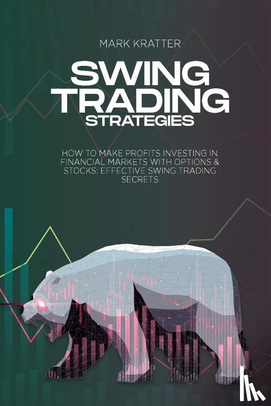 Kratter, Mark - Swing Trading Strategies