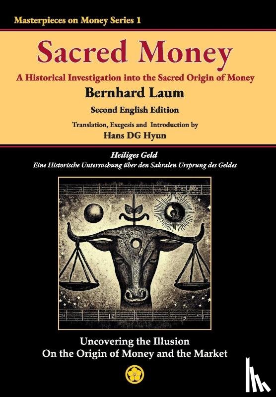 Laum, Bernhard - SACRED MONEY 2/E