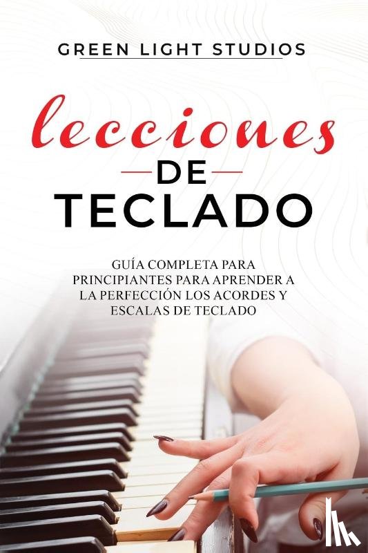 Studios, Green Light - LECCIONES DE TECLADO
