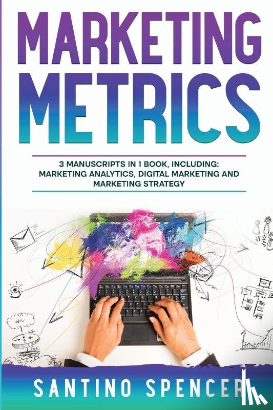 Spencer, Santino - Marketing Metrics
