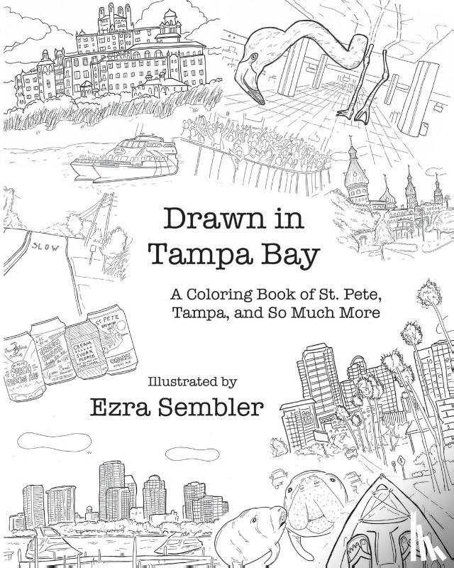 Sembler, Ezra Eugene - Drawn in Tampa Bay