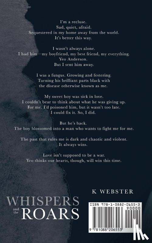 Webster, K. - Whispers and the Roars