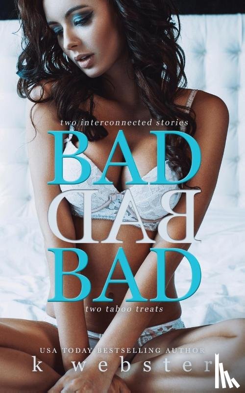Webster, K. - Bad Bad Bad