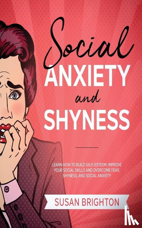 Brighton, Susan - Social Anxiety And Shyness