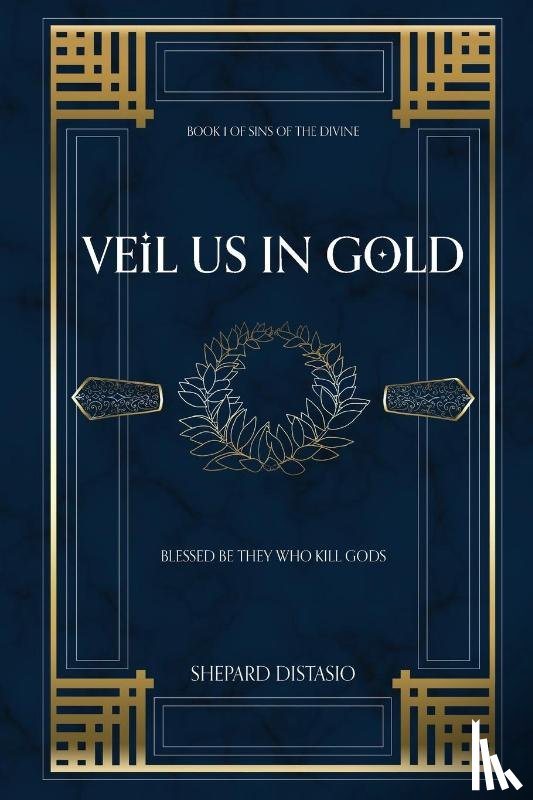 Distasio, Shepard - Veil Us in Gold