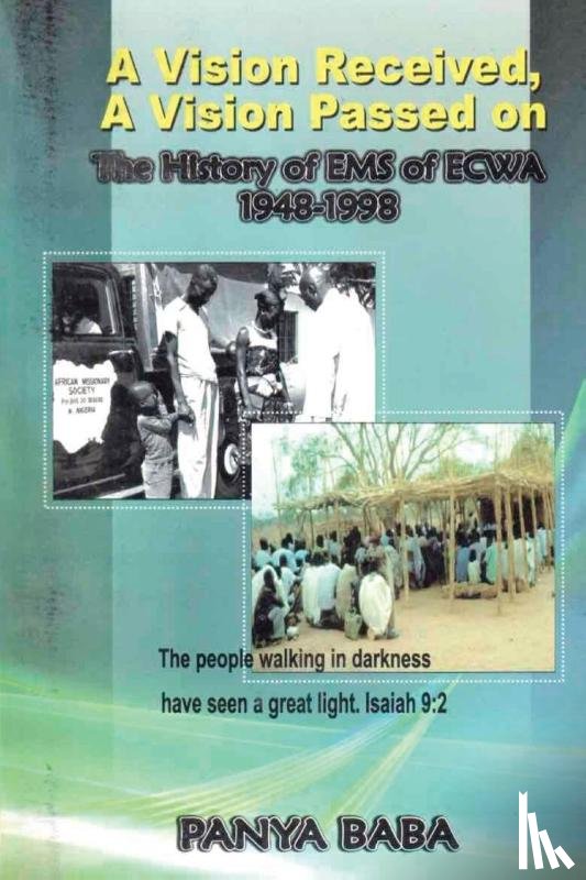 Baba, Panya - A Vision Received, A Vision Passed On The History of EMS 1948-1998
