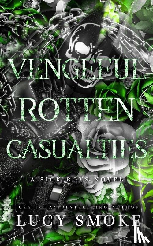 Smoke, Lucy - Vengeful Rotten Casualties