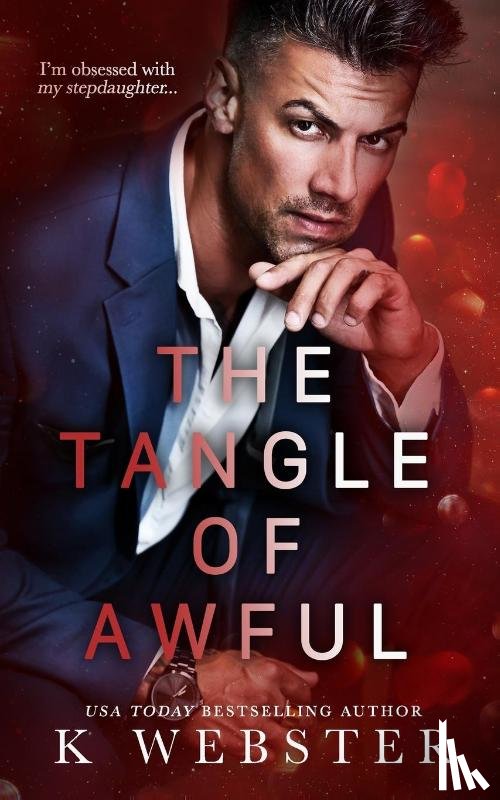 Webster, K. - The Tangle of Awful