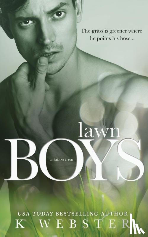 Webster, K. - Lawn Boys