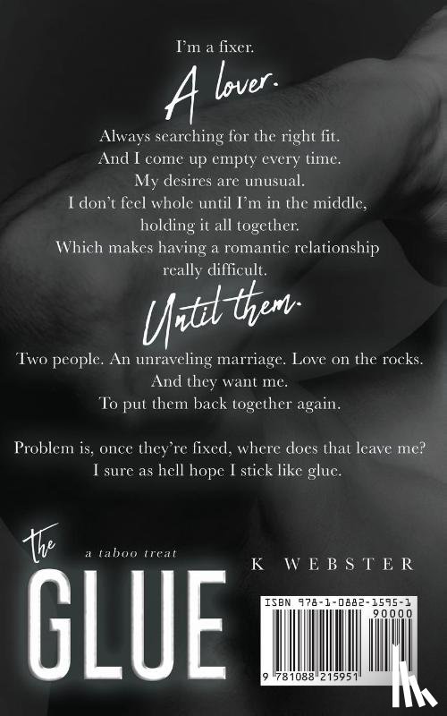 Webster, K. - The Glue