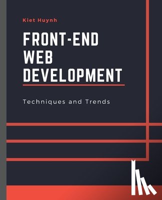 Huynh, Kiet - Front-End Web Development Techniques and Trends