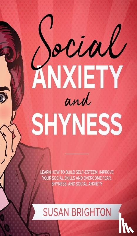 Brighton, Susan - Social Anxiety And Shyness