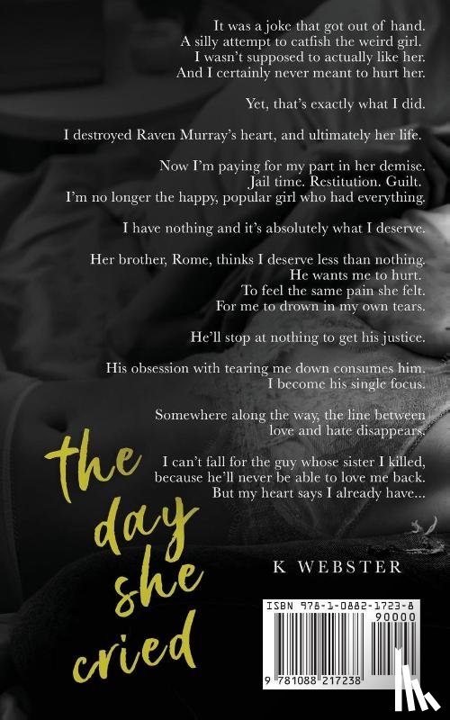 Webster, K. - The Day She Cried