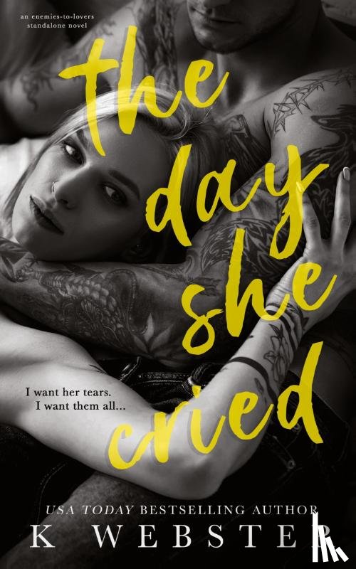 Webster, K. - The Day She Cried
