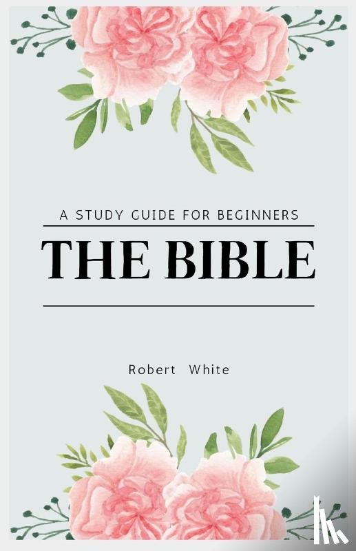White, Robert - The Bible