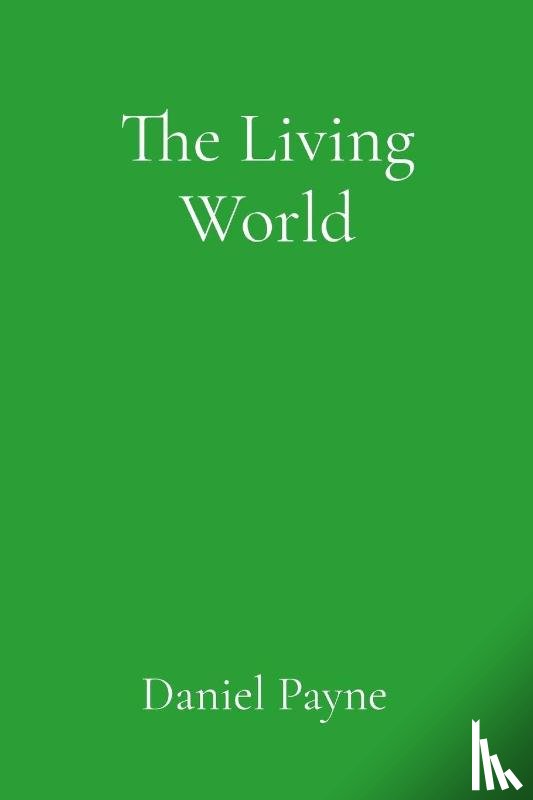 Payne, Daniel - The Living World