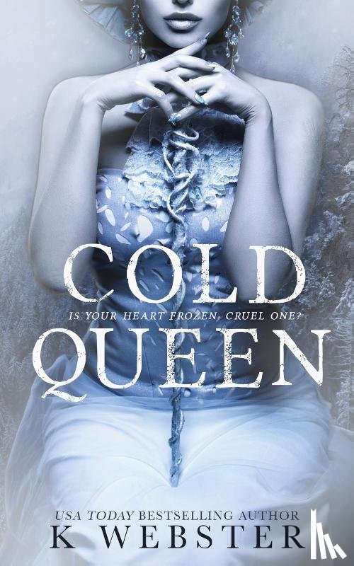 Webster, K. - Cold Queen