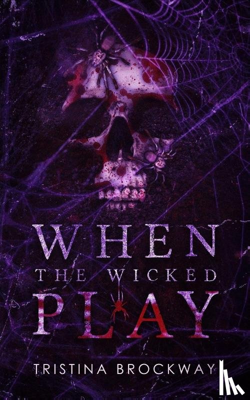 Brockway, Tristina - When The Wicked Play