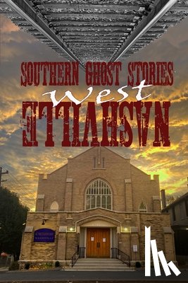Sircy, Allen - Southern Ghost Stories: West Nashville