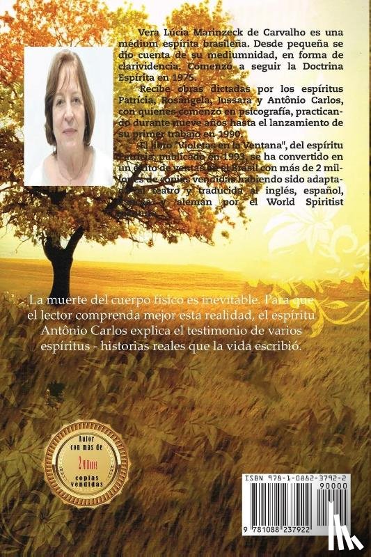 Marinzeck de Carvalho, Vera Lúcia, António Carlos, Por El Espíritu - Morí, ¿y ahora?