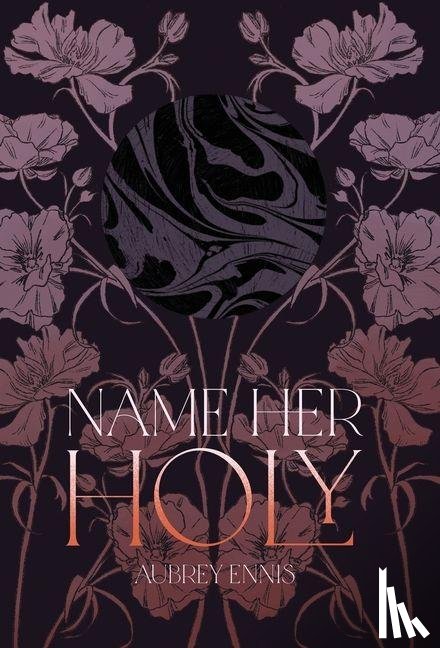 Ennis, Aubrey - Name Her Holy