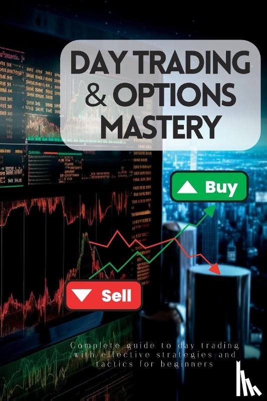 Johnson, Lily - Day Trading & Options Mastery
