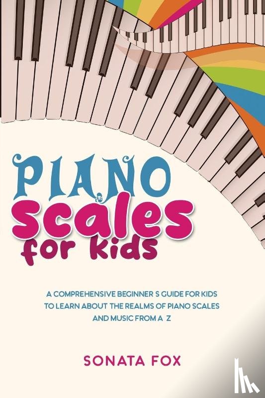 Fox, Sonata - Piano Scales FOR KIDS